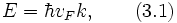 E=\hbar v_Fk,\qquad(3.1)